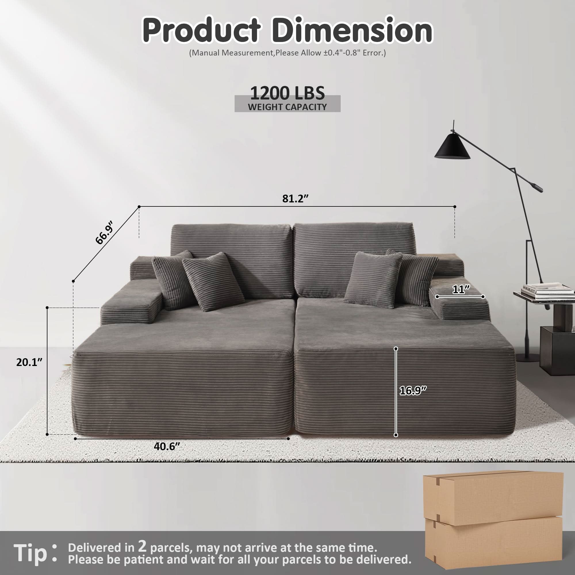 Ovios oversized sectional sofa dimensions: 81.2"W x 66.9"D, corduroy fabric, grey color. Weight capacity 1200 lbs.